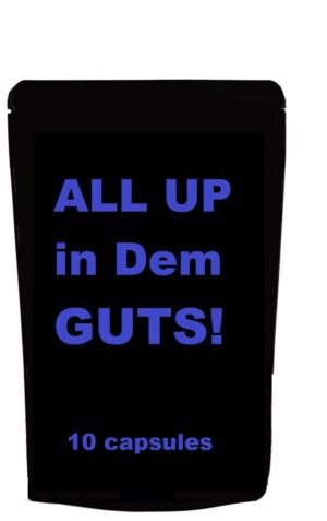 ALL UP in DEM GUTS! Male Enhancement Pills NATURAL Performance for Men 10 Pills